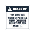 Funny Christmas Nurse Sticker 31 Merry Christmases Before 9 AM