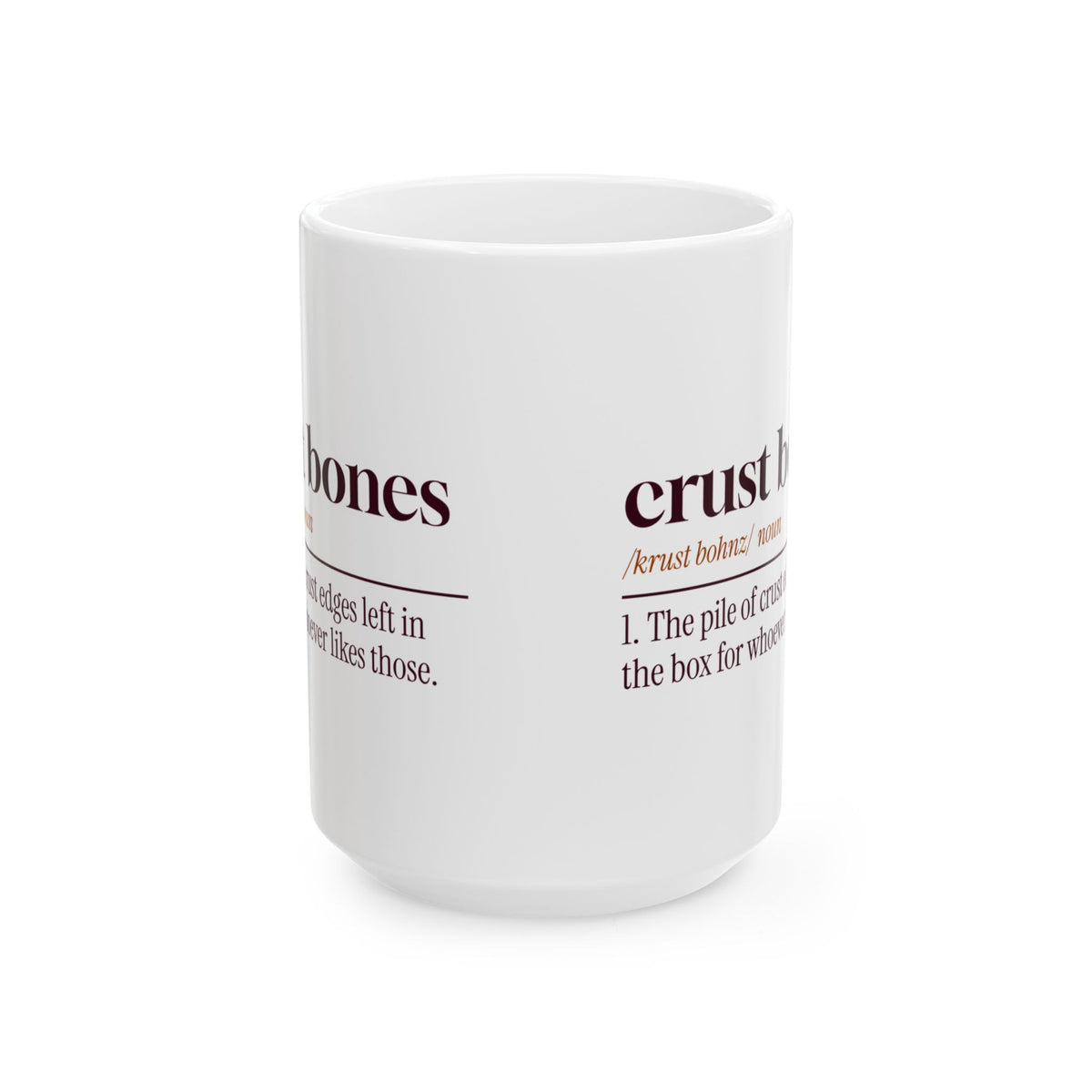 Funny Pizza Coffee Mug Crust Bones Definition For Pizza Lovers