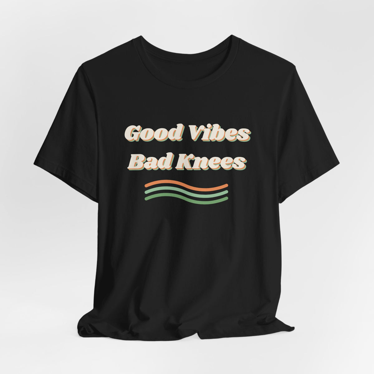 Funny Retro Shirt Good Vibes Bad Knees