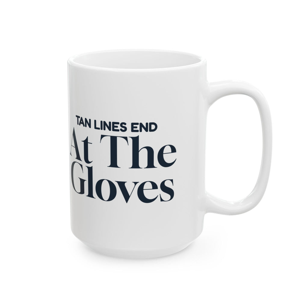 Funny Cycling Coffee Mug Tan Lines End At The Gloves For Cyclists