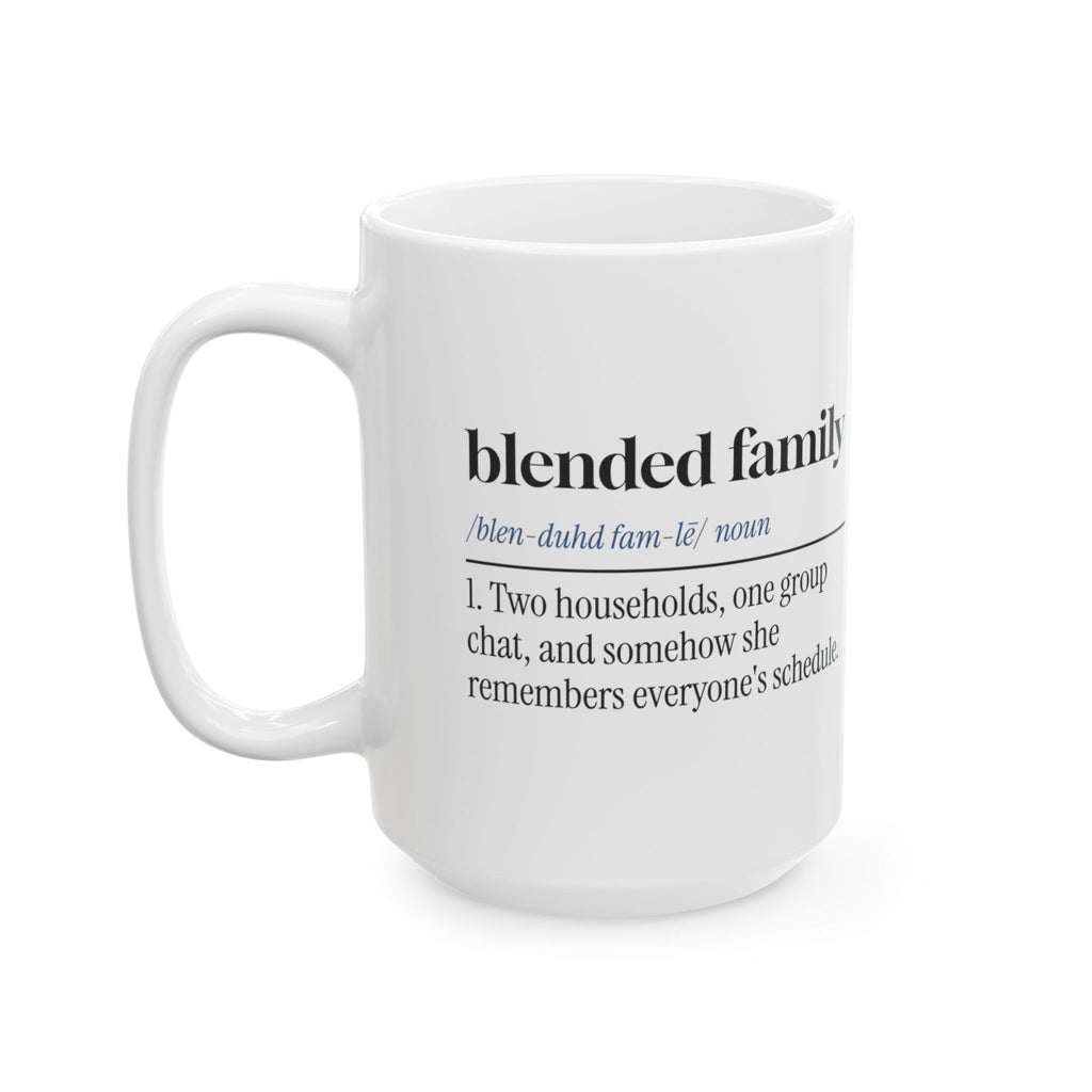 Blended Family Coffee Mug One Group Chat For Bonus Mom