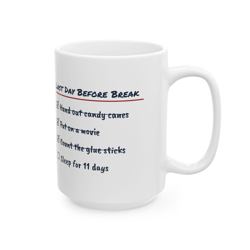 Funny Christmas Teacher Coffee Mug Last Day Before Break Checklist