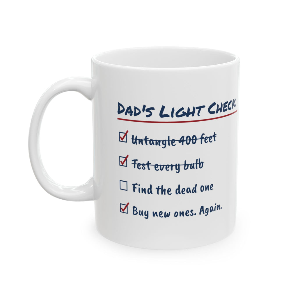 Funny Christmas Coffee Mug Dad's Light Check One Bulb Out For Dad
