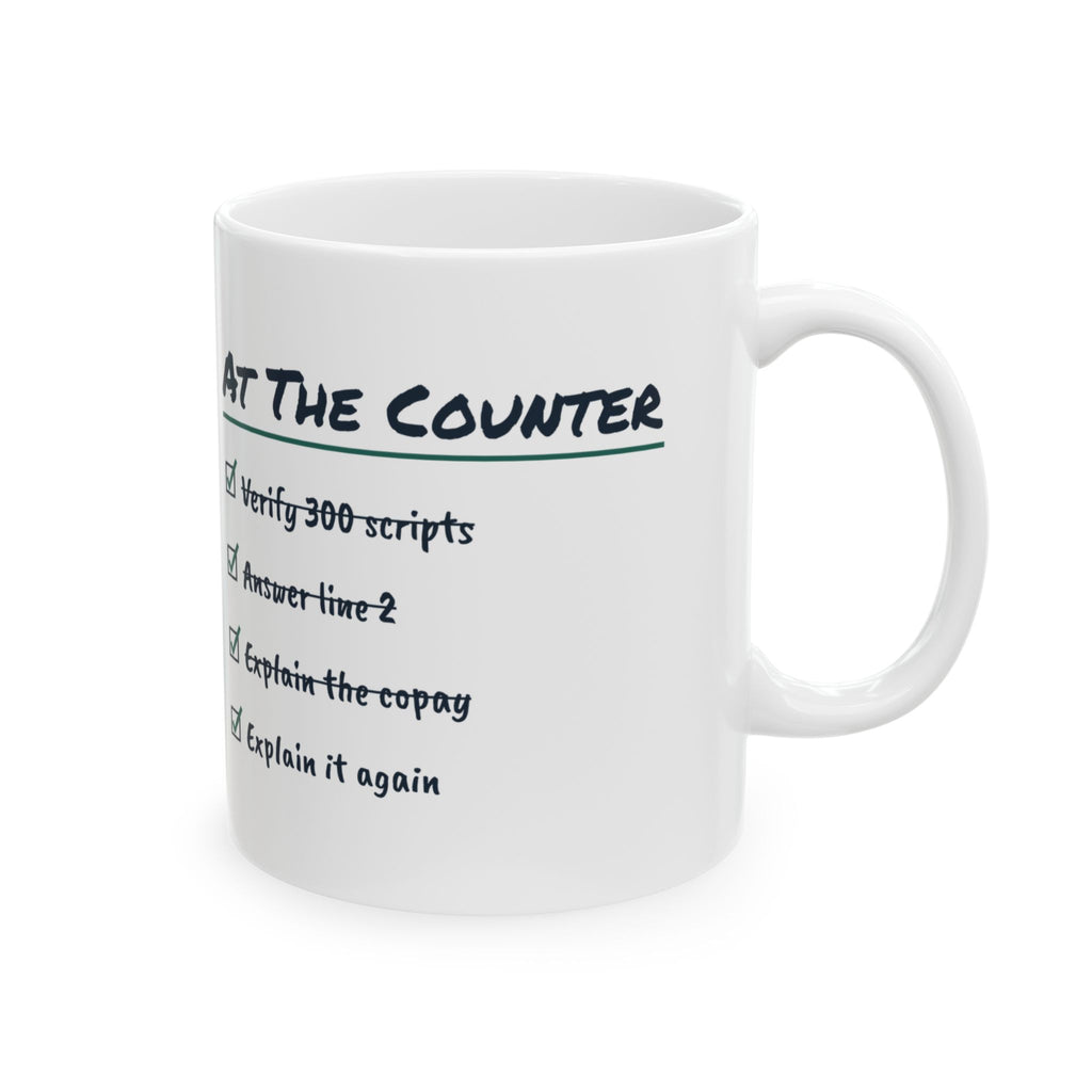 Funny Pharmacist Coffee Mug Explain The Copay Explain It Again