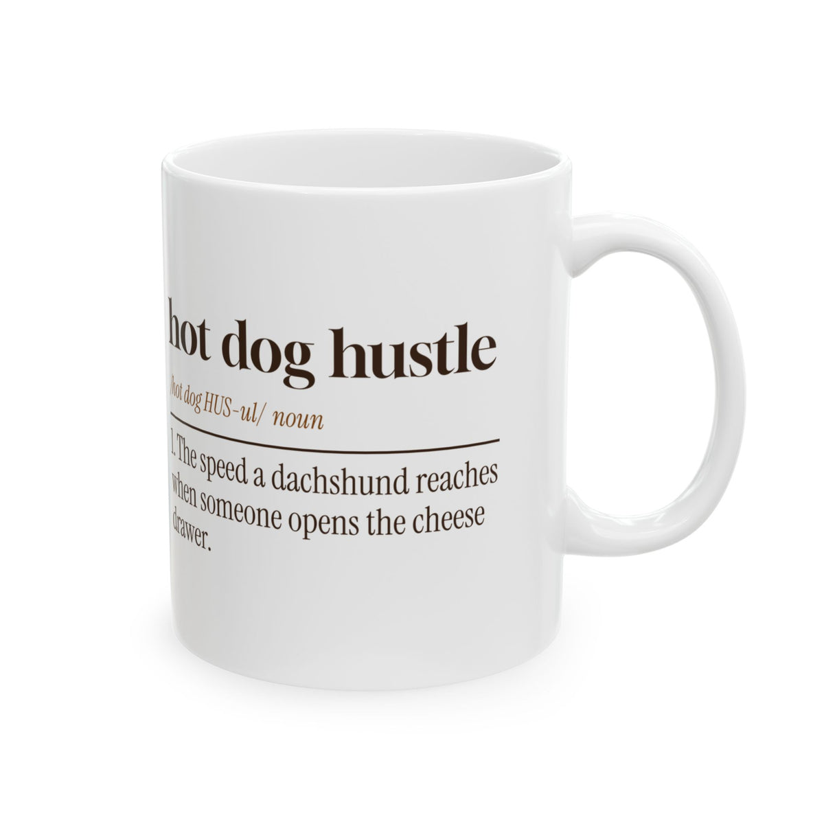 Funny Dachshund Coffee Mug Hot Dog Hustle Dictionary Definition