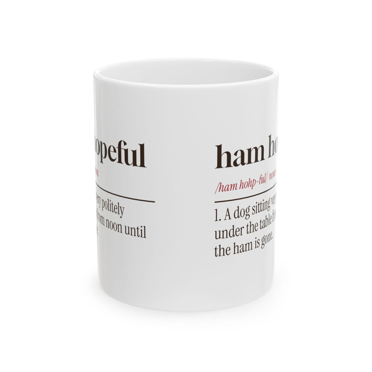 Funny Christmas Dog Coffee Mug Ham Hopeful Dictionary Definition