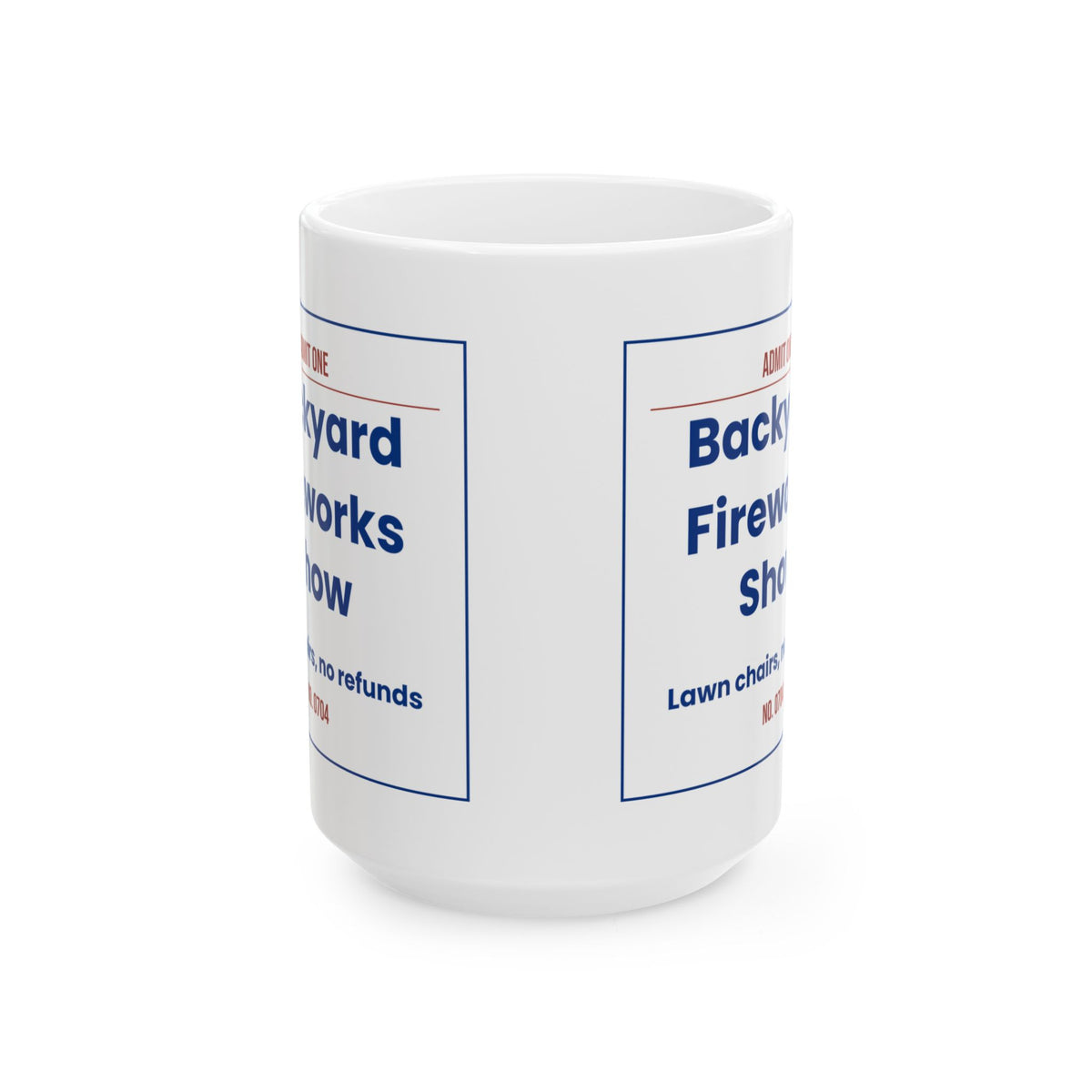 Funny Fourth Of July Ticket Coffee Mug Fireworks Show For Host