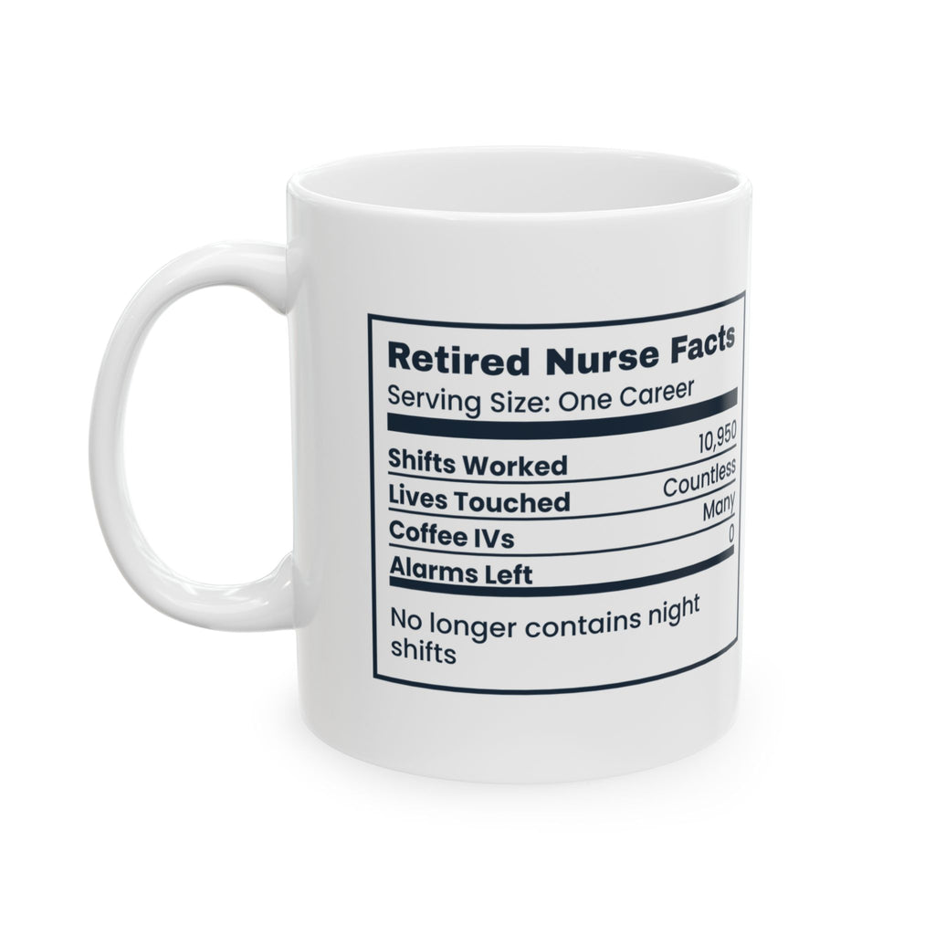 Retired Nurse Coffee Mug No Night Shifts