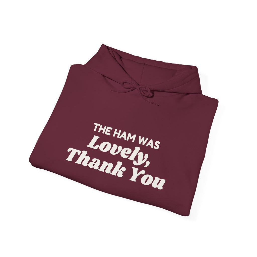 Funny Christmas In-Laws Hoodie The Ham Was Lovely Thank You
