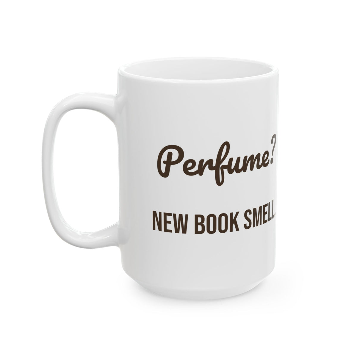 Funny Book Mug Perfume New Book Smell For Readers