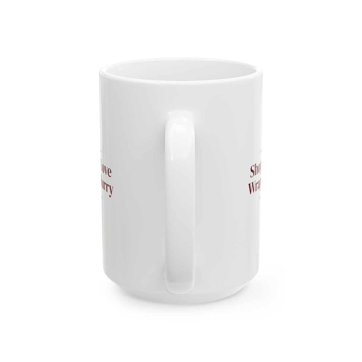 Christmas Coffee Mug Shopped With Love Wrapped In A Hurry