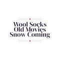Christmas Cozy Sticker Wool Socks Old Movies Snow Coming
