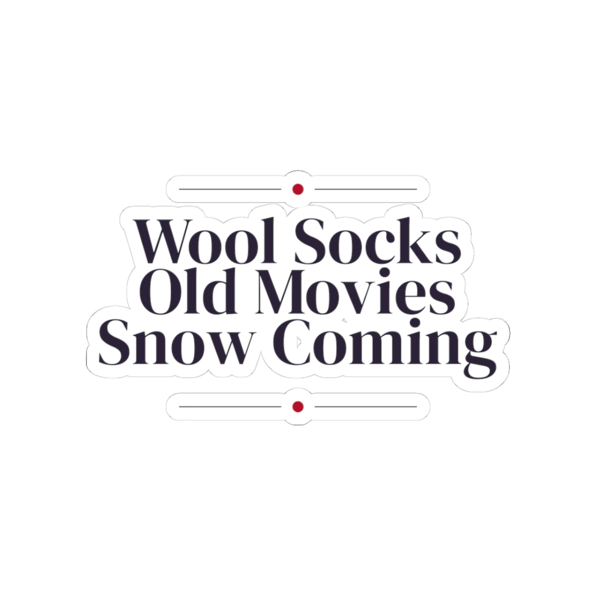 Christmas Cozy Sticker Wool Socks Old Movies Snow Coming
