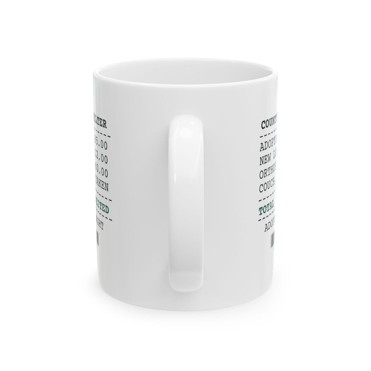 Funny Rescue Dog Mug Adoption Receipt Couch Forfeited For Pet Parents