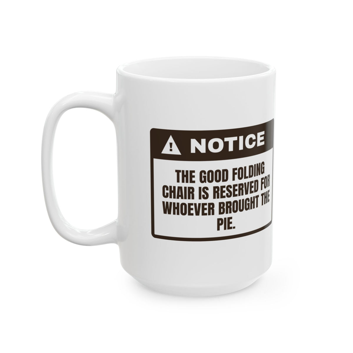Funny Thanksgiving Coffee Mug Good Folding Chair Reserved For Pie