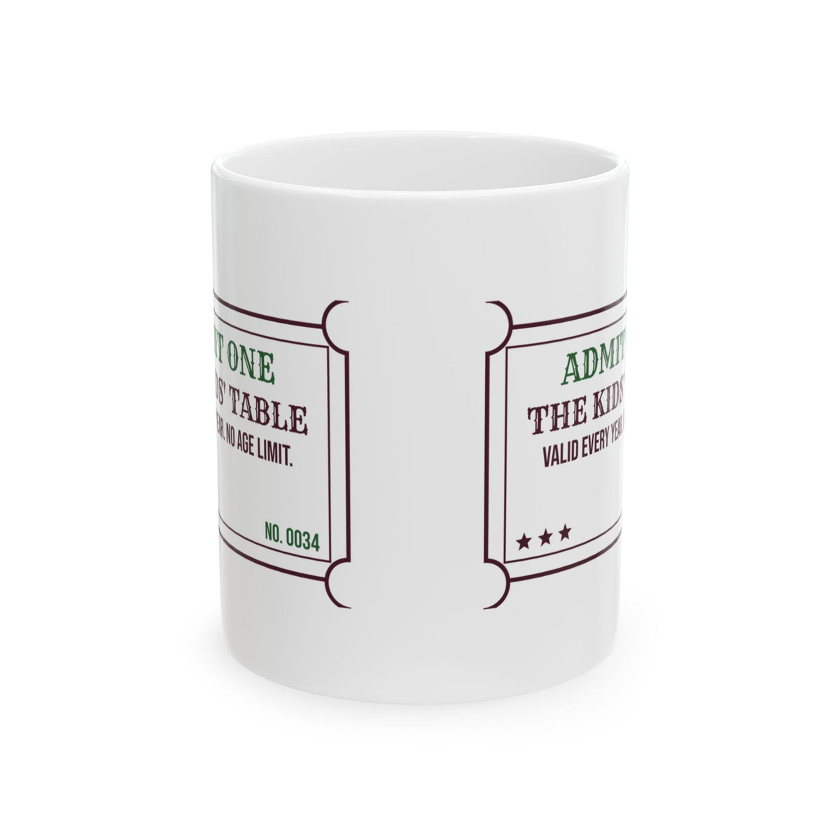 Funny Christmas Coffee Mug Kids' Table No Age Limit Ticket
