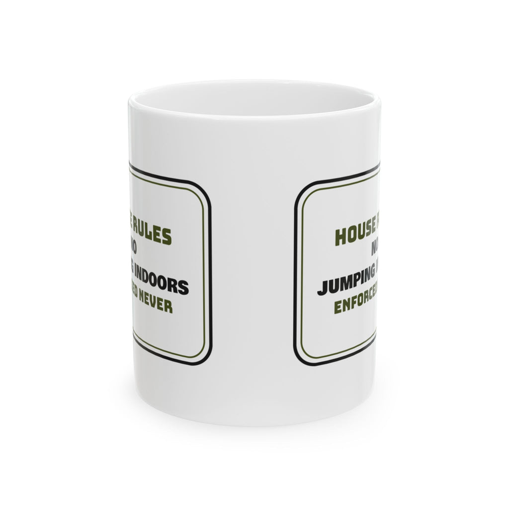 Boy Mom Coffee Mug No Jumping Indoors Enforced