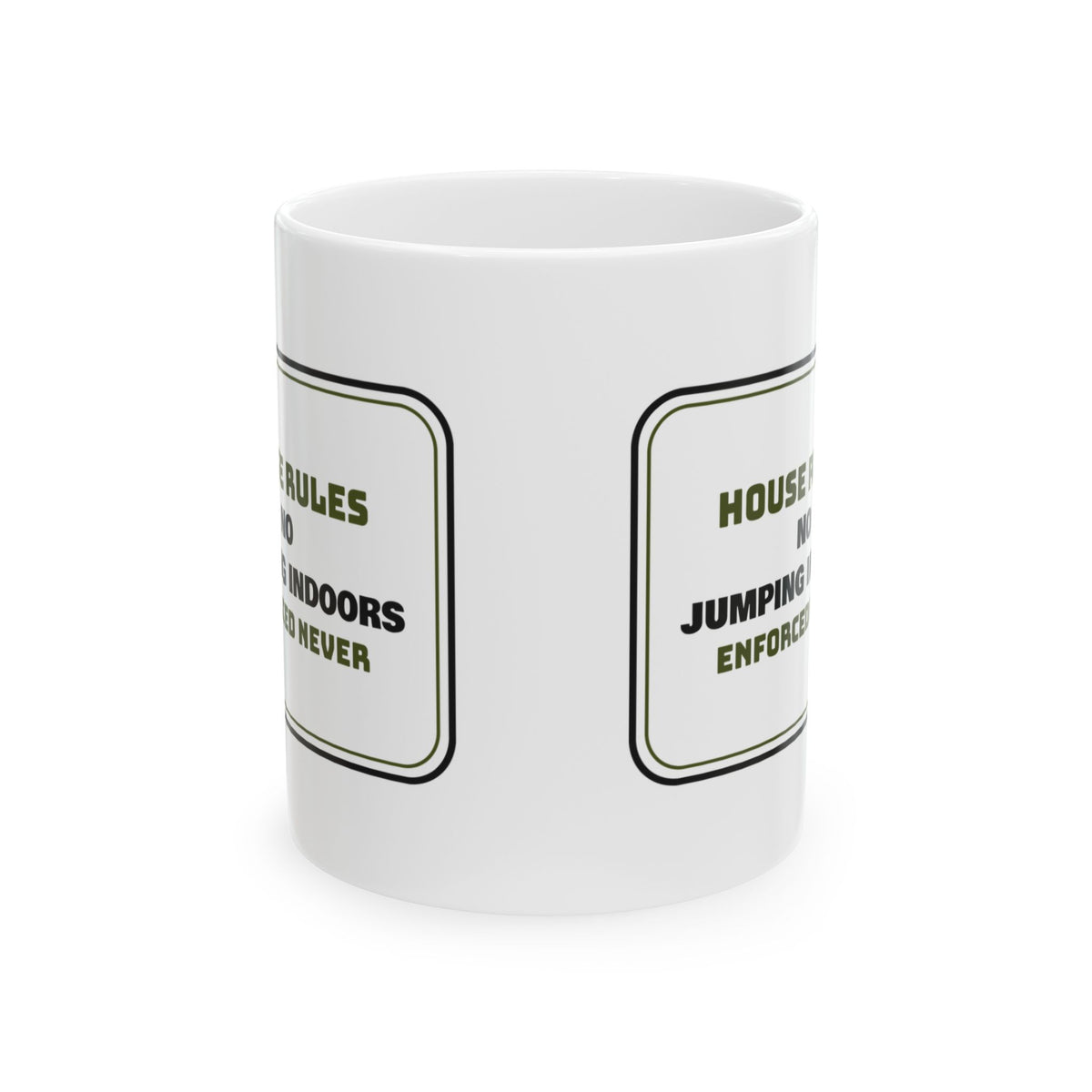 Boy Mom Coffee Mug No Jumping Indoors Enforced