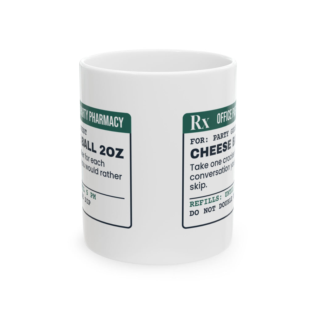 Funny Christmas Office Party Coffee Mug Cheese Ball Prescription