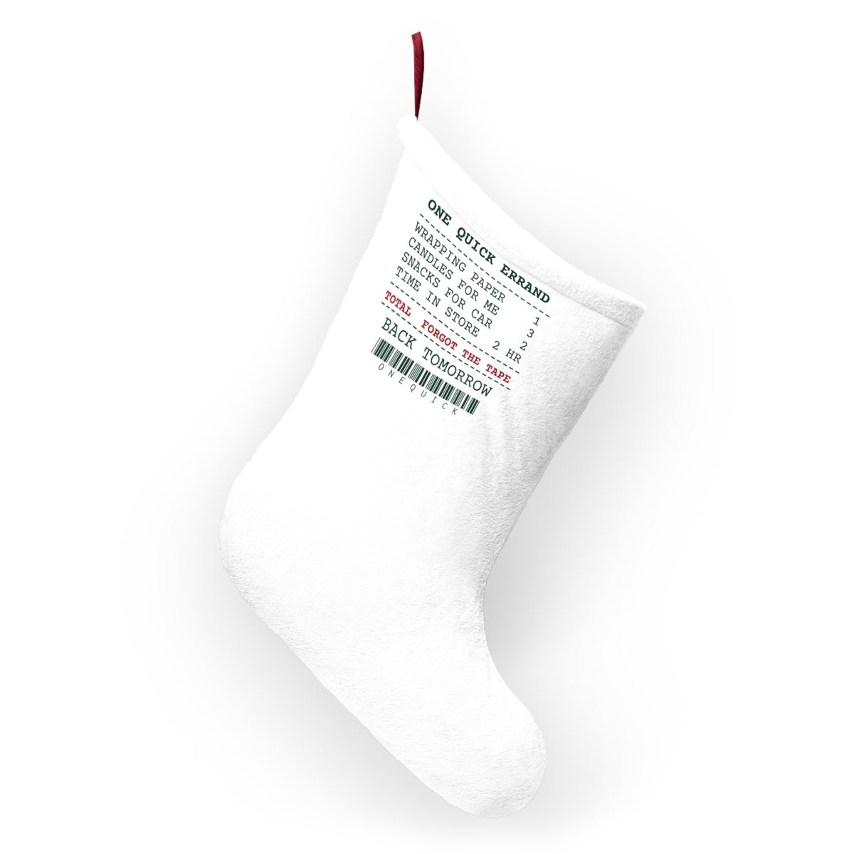 Funny Christmas Shopping Christmas Stocking One Quick Errand Forgot The
