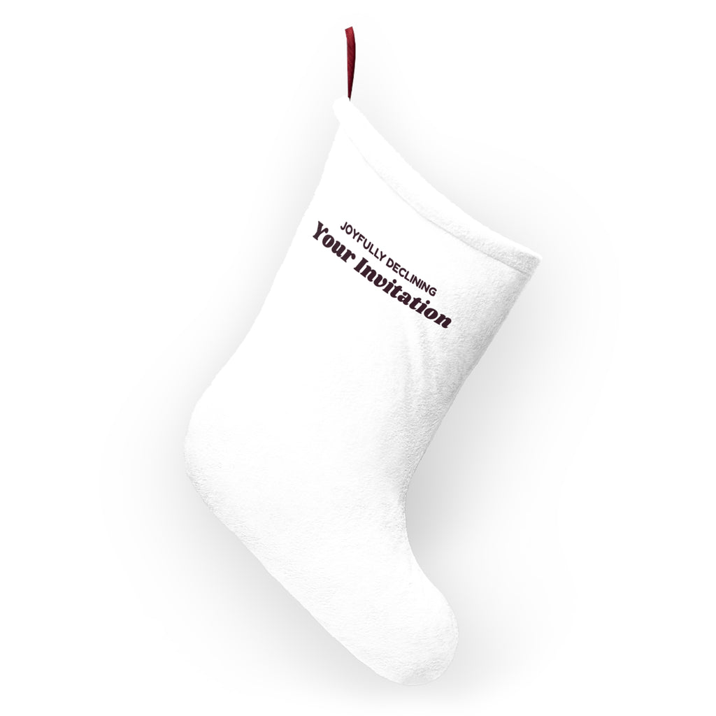 Funny Introvert Christmas Stocking Joyfully Declining Your