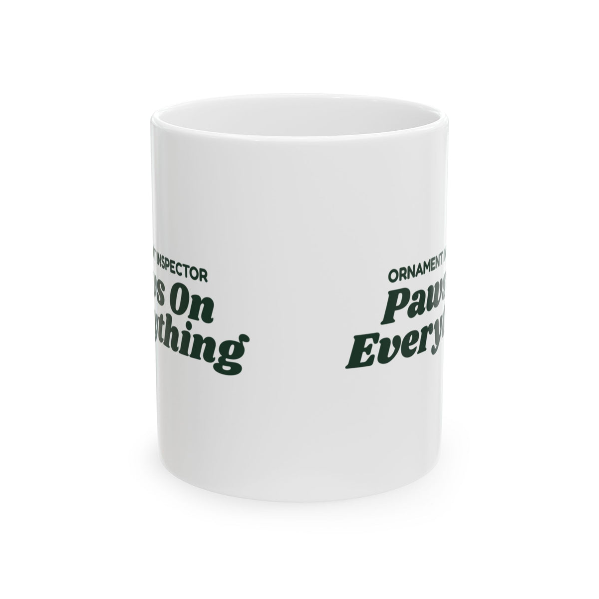 Funny Christmas Coffee Mug Ornament Inspector Paws On Everything