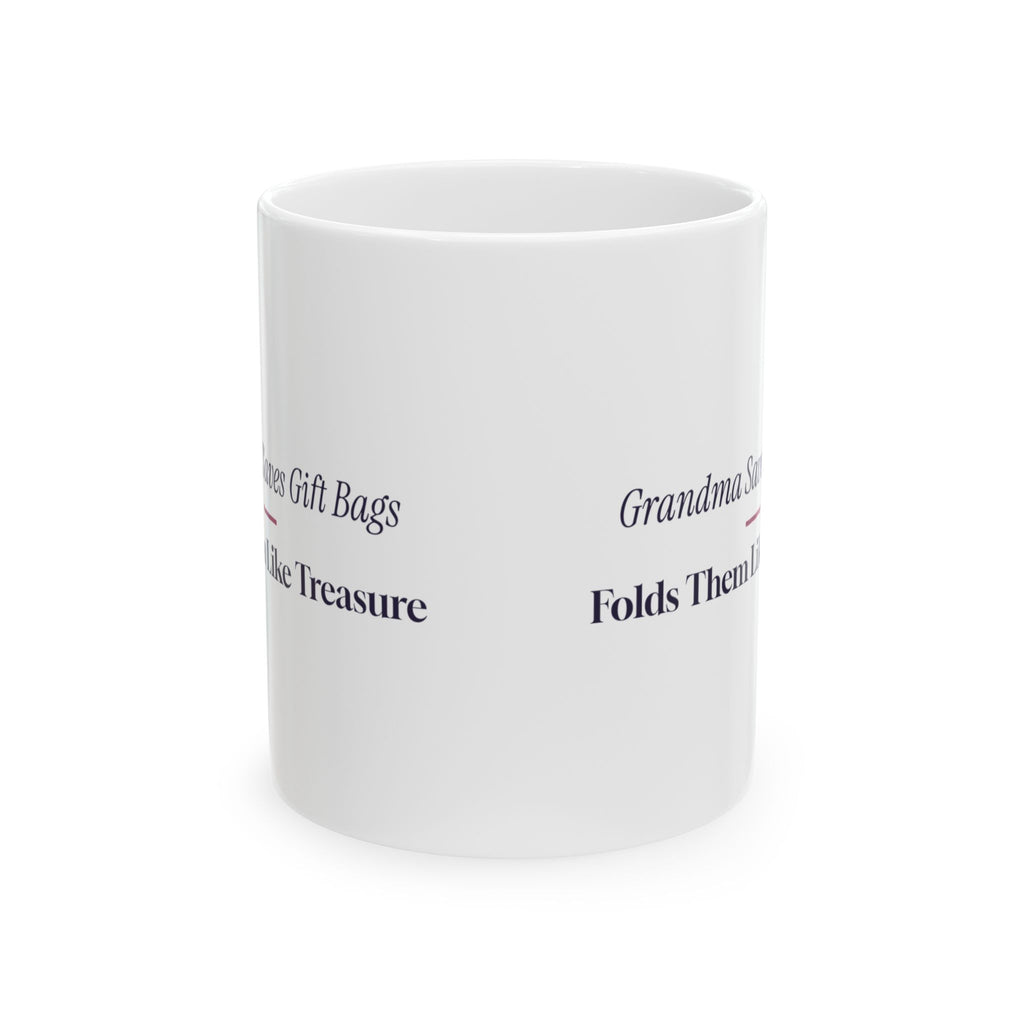 Funny Christmas Grandma Coffee Mug Grandma Saves The Gift Bags