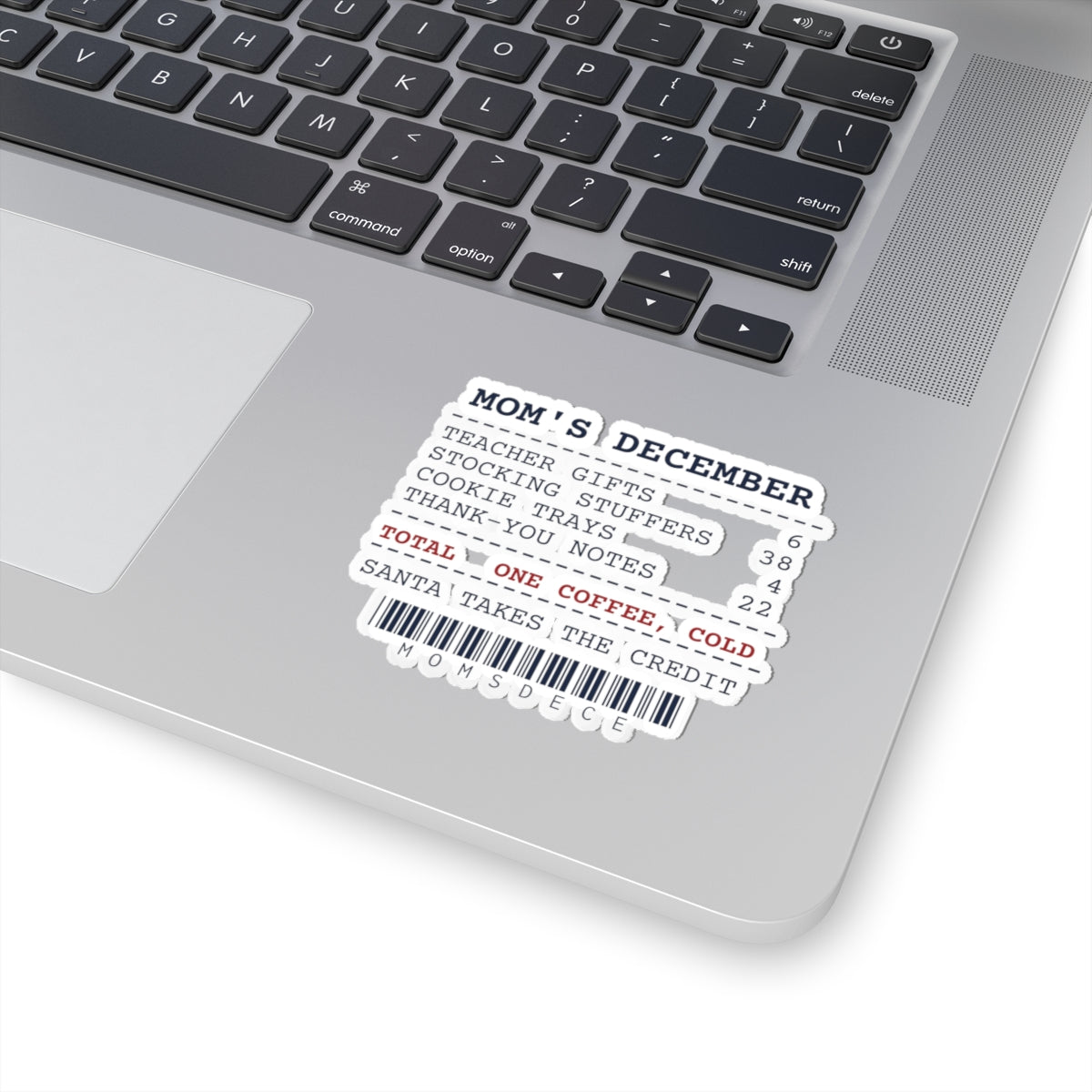 Funny Christmas Sticker Mom's December Receipt For Moms