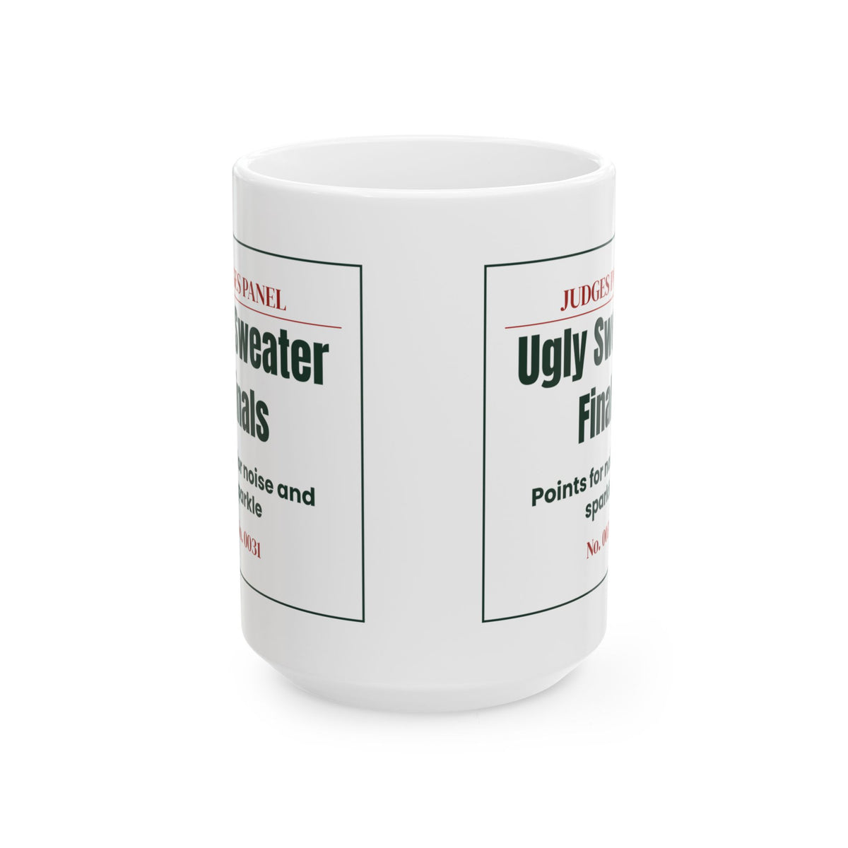 Funny Ugly Sweater Party Coffee Mug Finals Ticket For Contest Judges