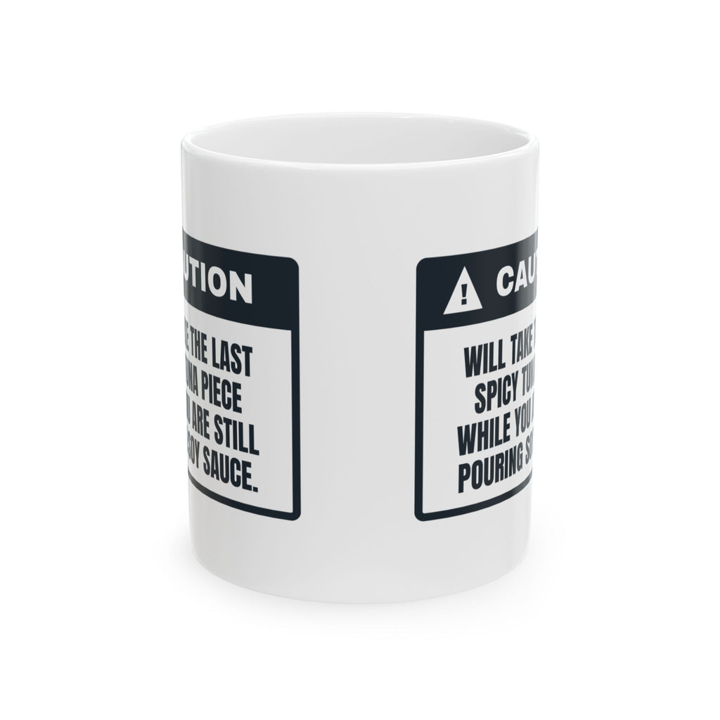 Funny Sushi Coffee Mug Will Take The Last Spicy Tuna Piece Warning