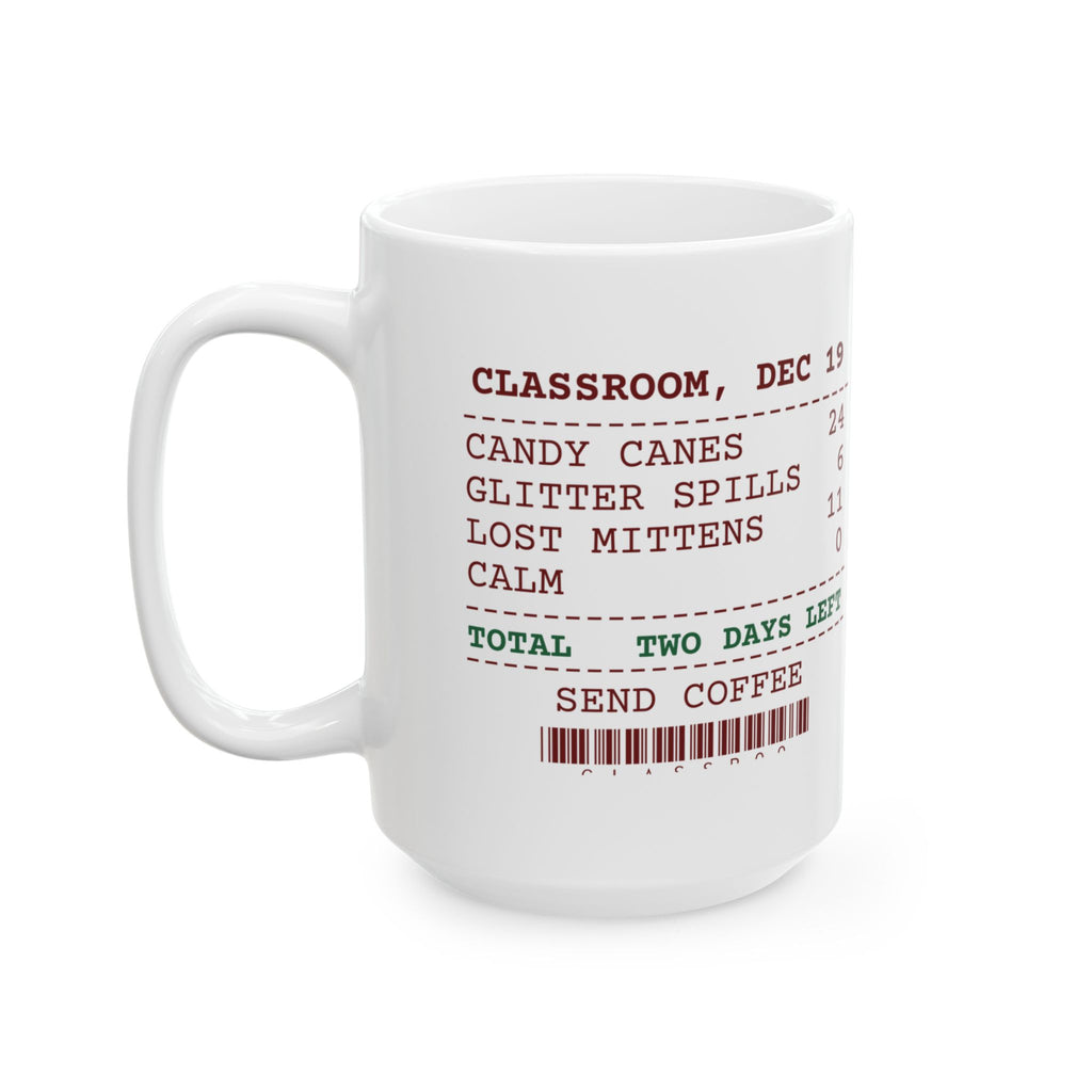 Funny Christmas Teacher Coffee Mug Glitter Spills 6 Lost Mittens 11