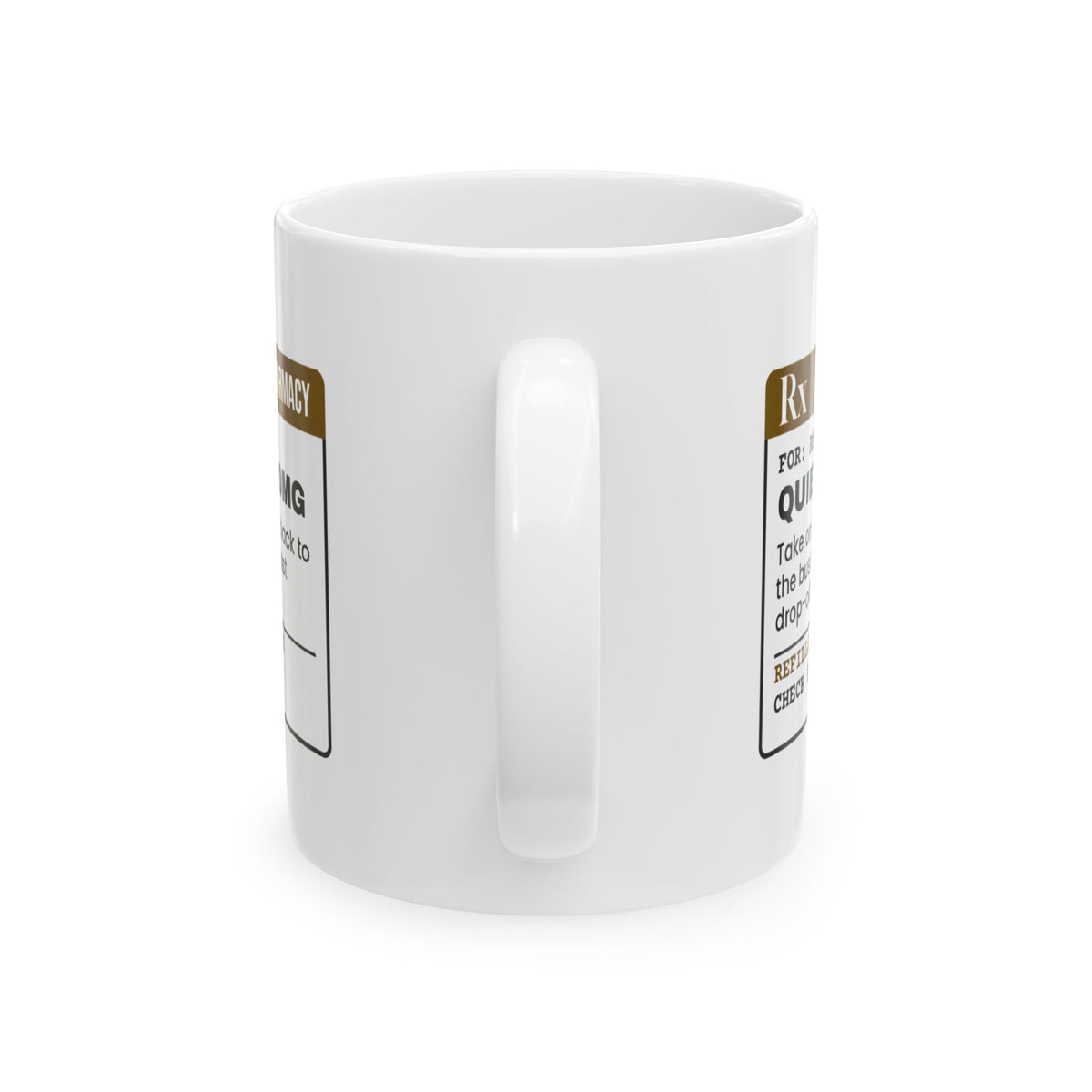 Funny School Bus Driver Coffee Mug Quiet Ride 10mg Prescription Label