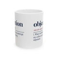 Objection Interrupting My Coffee Mug For Lawyer