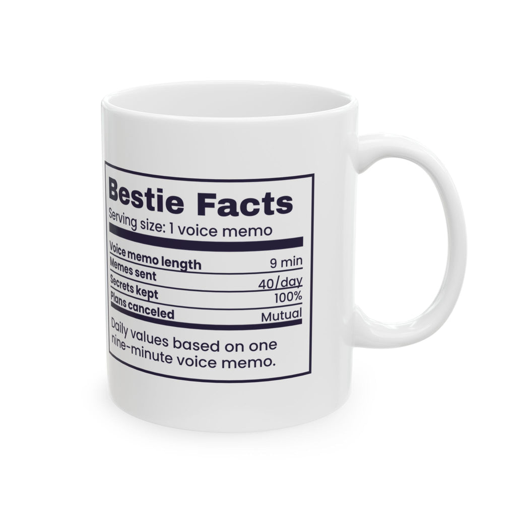 Bestie Coffee Mug Bestie Facts Nine Minute Voice Memos Label