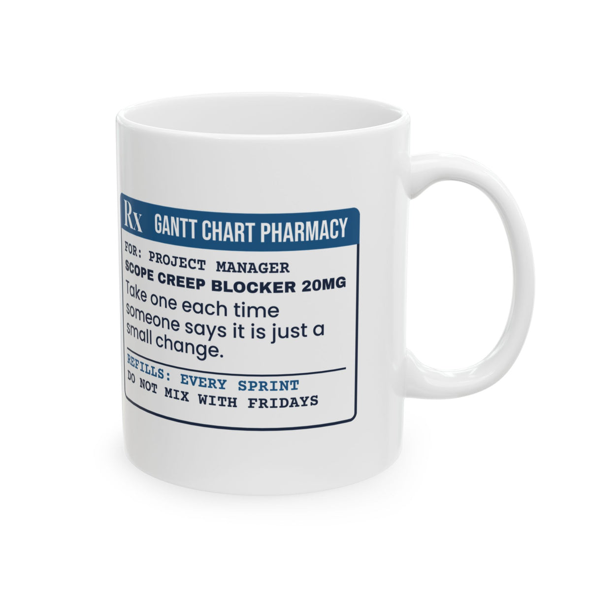 Funny Project Manager Coffee Mug Scope Creep Blocker Prescription
