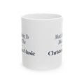 Funny Family Christmas Coffee Mug Most Likely To Mute The Christmas Music