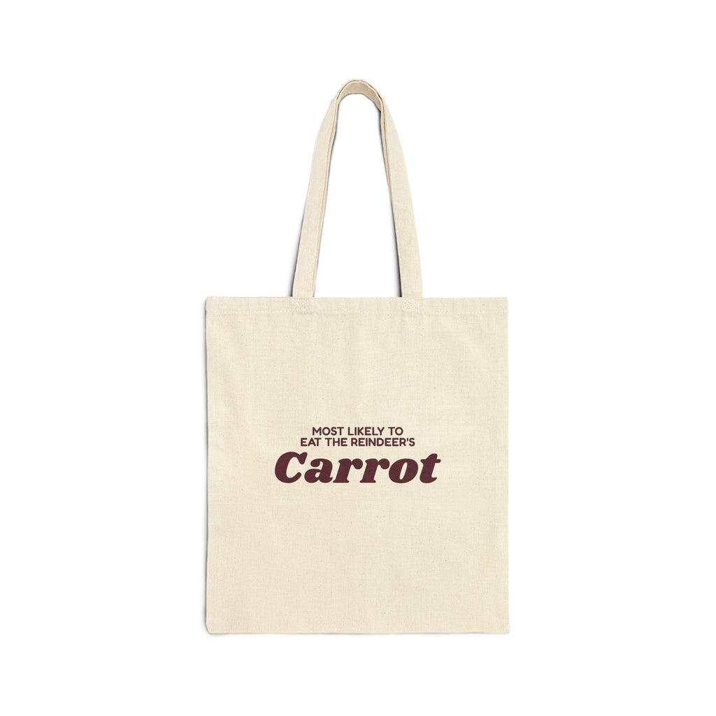 Funny Christmas Tote Bag Most Likely To Eat The Reindeer's Carrot Family
