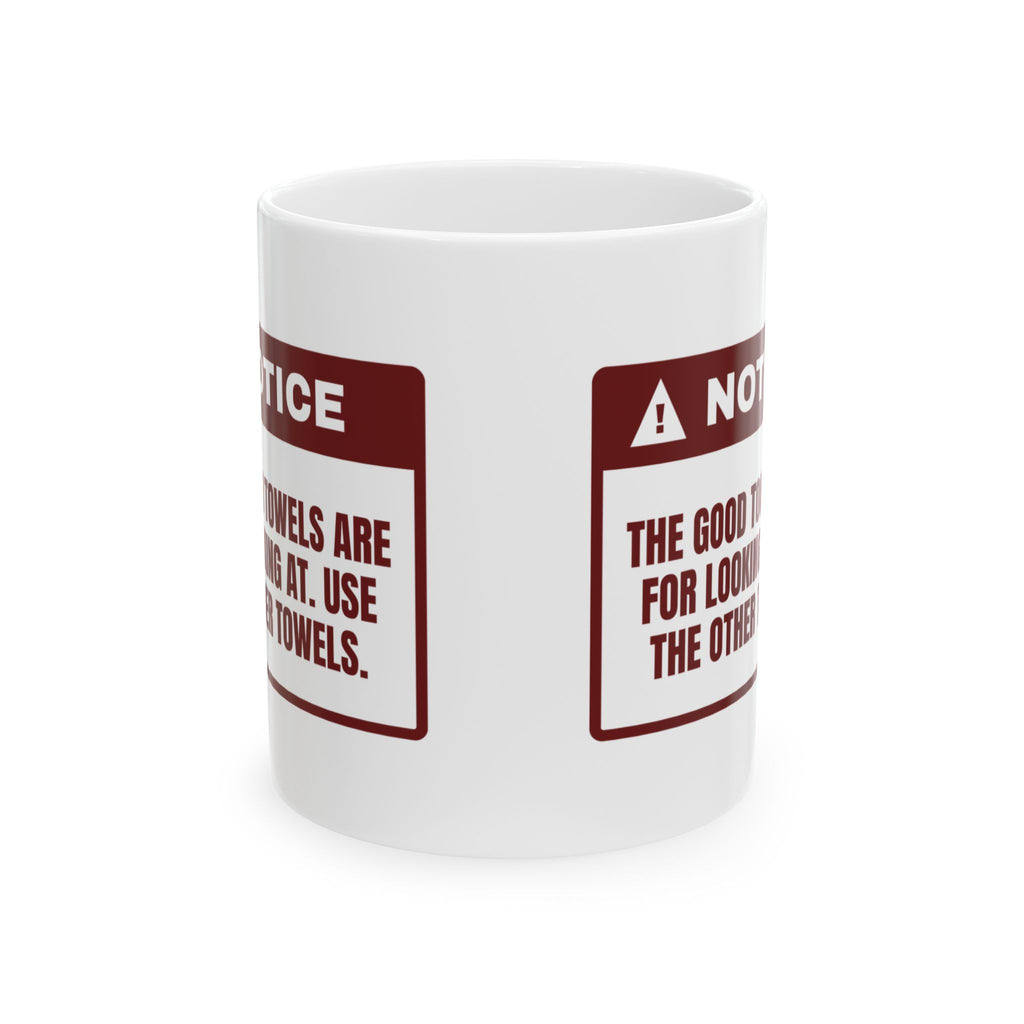 Funny Christmas Host Coffee Mug The Good Towels Are Decorative