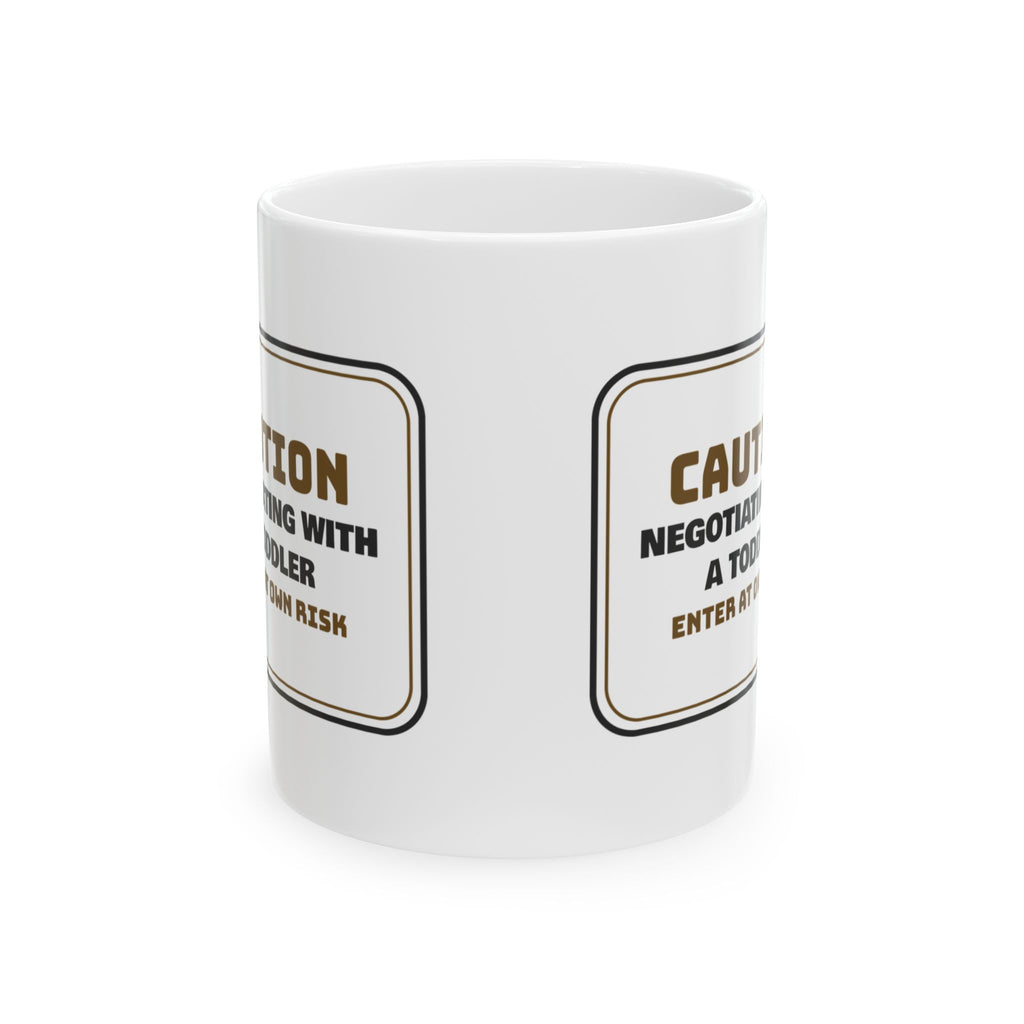 Funny Mom Sign Coffee Mug Negotiating With Toddler For Wife