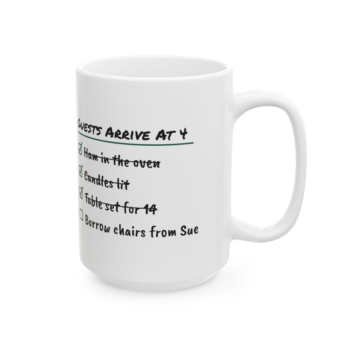 Funny Christmas Coffee Mug Guests Arrive At 4 Host Checklist