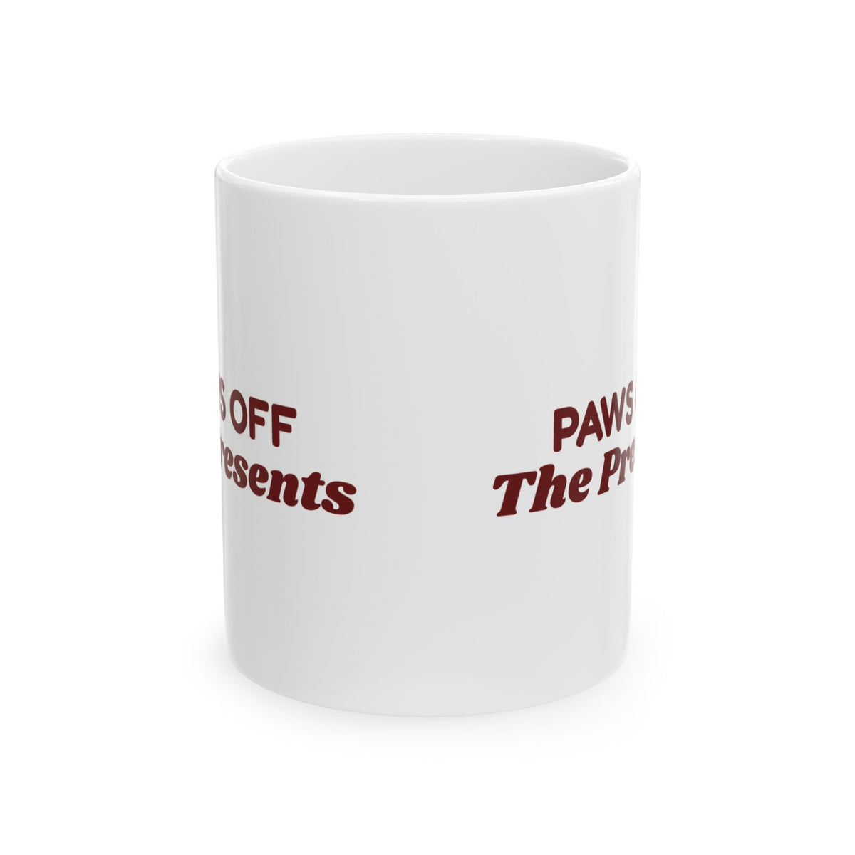Funny Christmas Dog Coffee Mug Paws Off The Presents