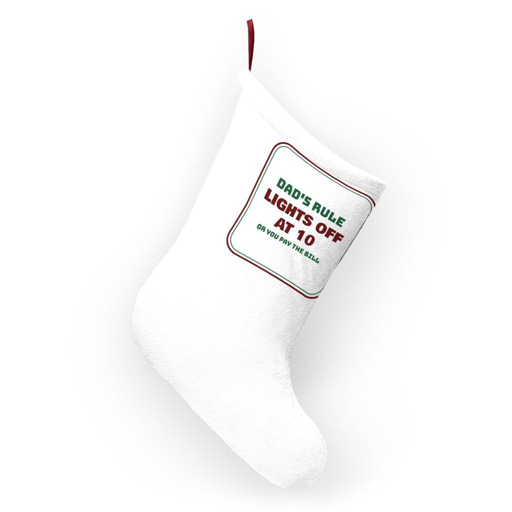 Funny Christmas Dad Christmas Stocking Lights Off At 10 Or Pay The Bill