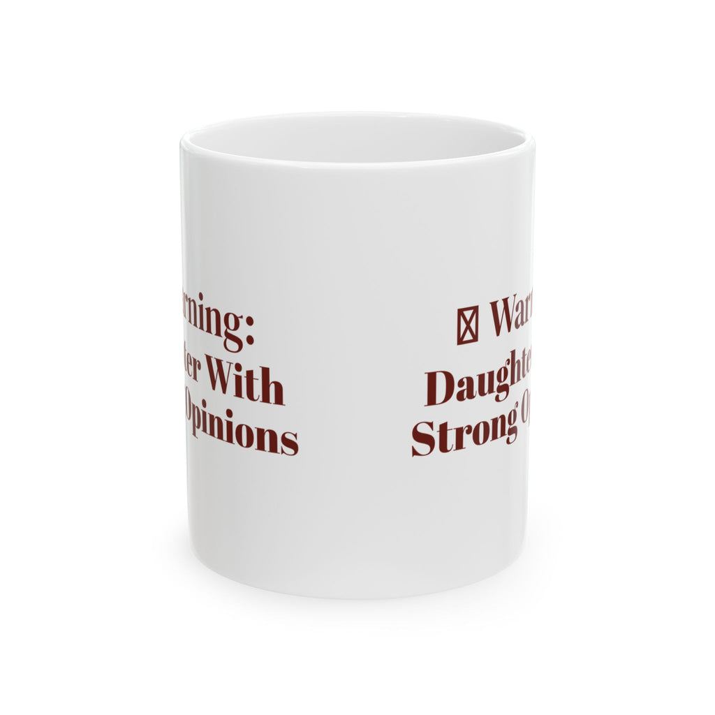 Funny Daughter Coffee Mug Warning Label