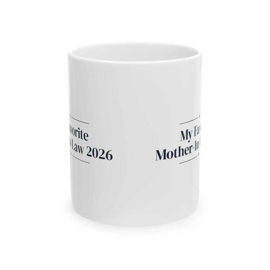 Christmas Coffee Mug My Favorite Mother-In-Law 2026 Keepsake
