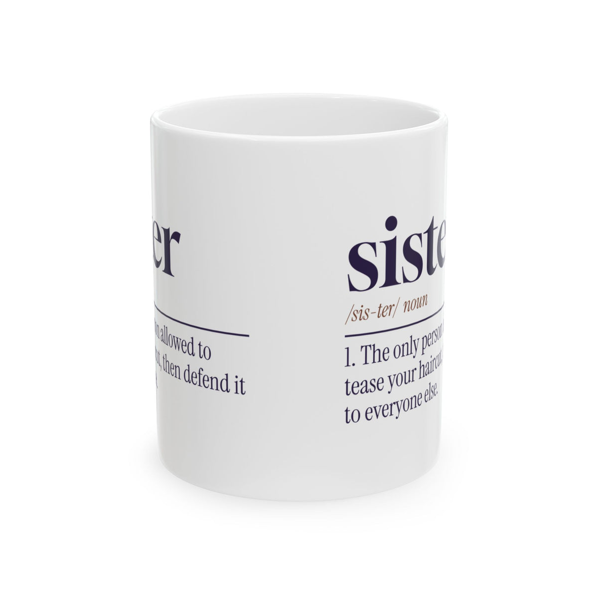 Funny Sister Dictionary Mug Only I Can Tease Your Haircut
