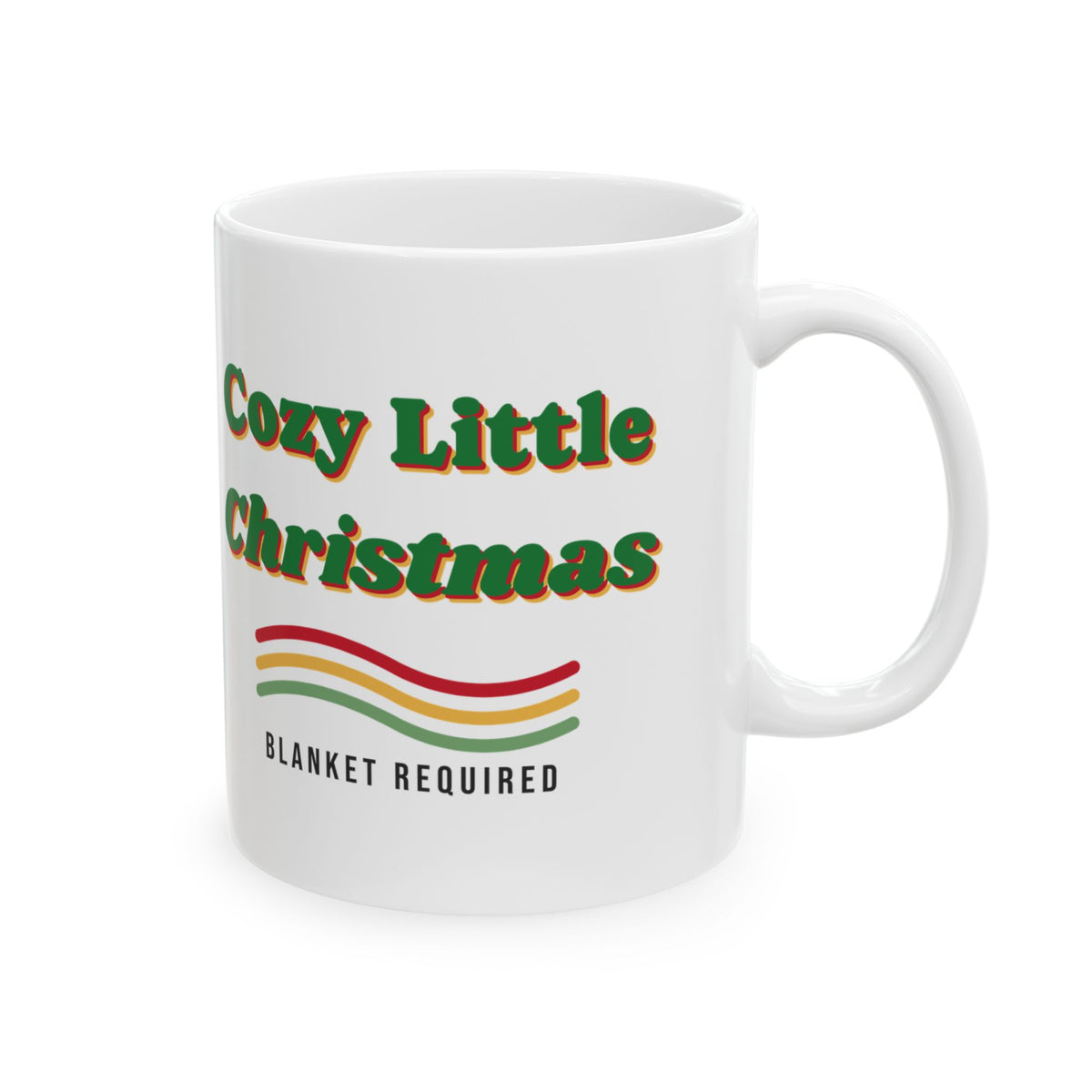Cozy Little Christmas Coffee Mug Blanket Required