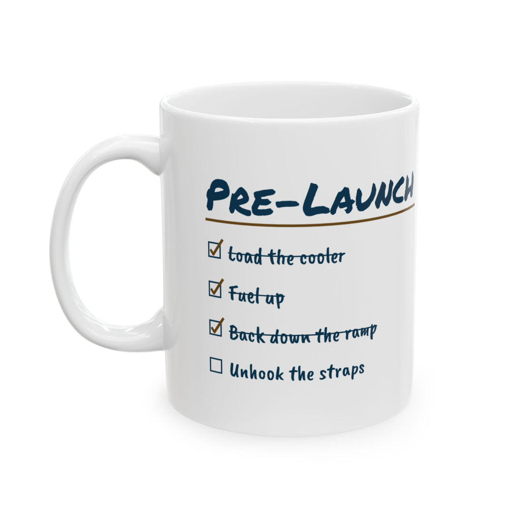 Funny Boating Coffee Mug Pre-Launch Checklist Unhook The Straps