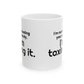 Not Stealing Taxing Candy Coffee Mug Funny Parent