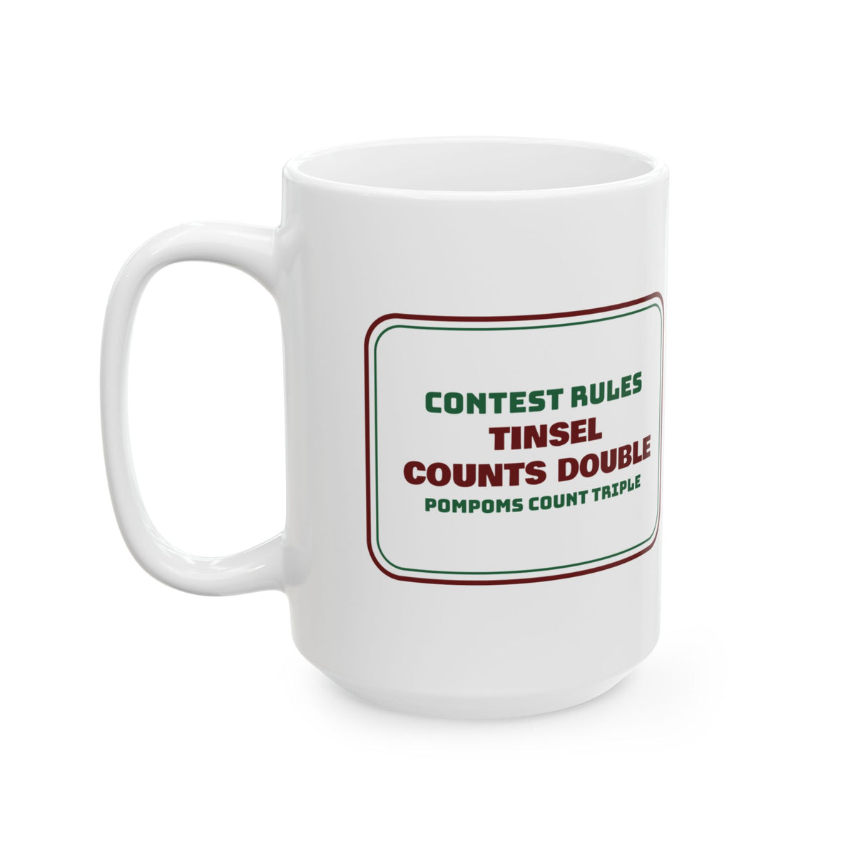 Funny Ugly Sweater Coffee Mug Tinsel Counts Double Contest Rules
