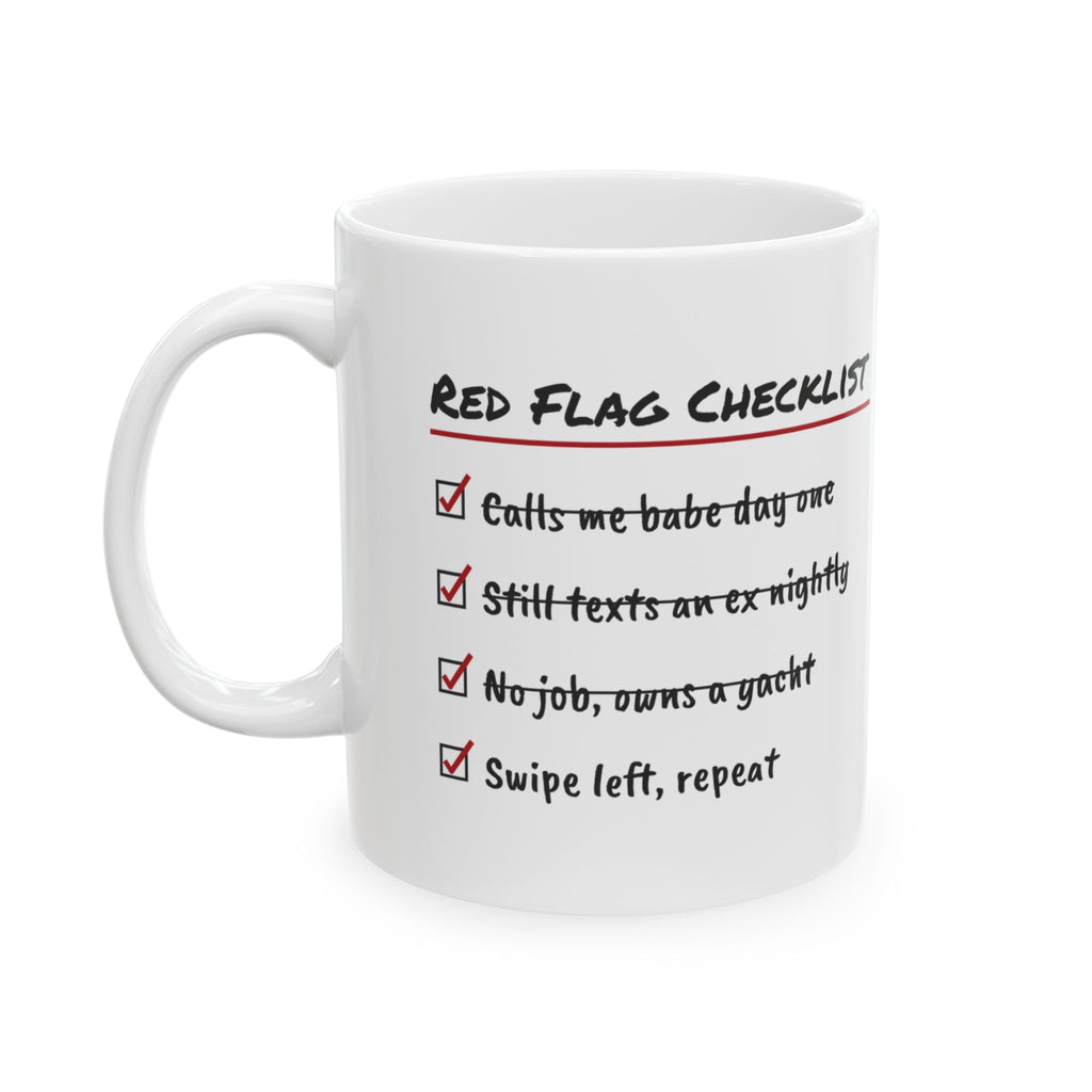 Funny Single Coffee Mug Red Flag Checklist Swipe Left For Her